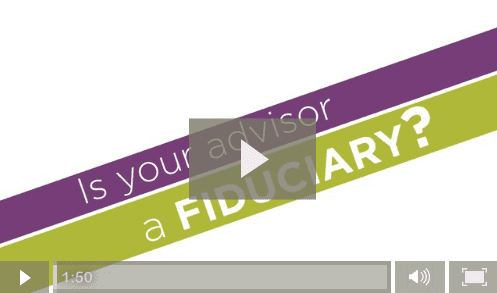 Is-Your-Advisor-A-Fiduciary-Video